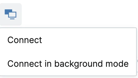 This image shows a context menu offering options to Connect or Connect in background mode to a remote device.