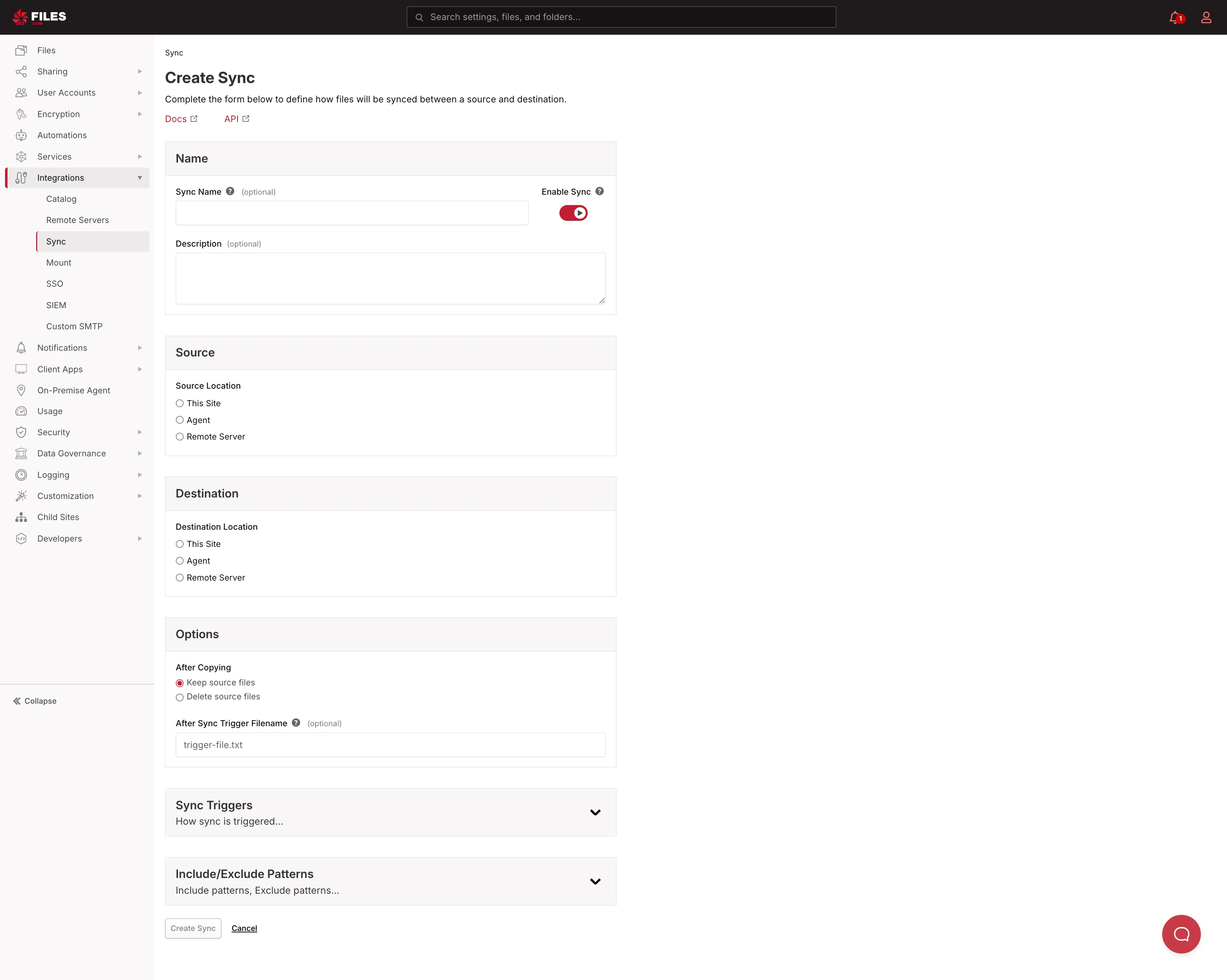 Create Sync form showing Source Location (This Site / Agent / Remote Server), Destination Location, Options (Keep / Delete source files), Sync Triggers, and Include/Exclude Patterns sections Create Sync form showing Source Location (This Site / Agent / Remote Server), Destination Location, Options (Keep / Delete source files), Sync Triggers, and Include/Exclude Patterns sections